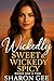 Wickedly Sweet & Wickedly S...