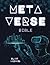 Metaverse Bible by Clark Griffin