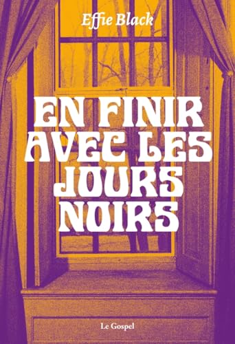 En finir avec les jours noirs (Paperback)