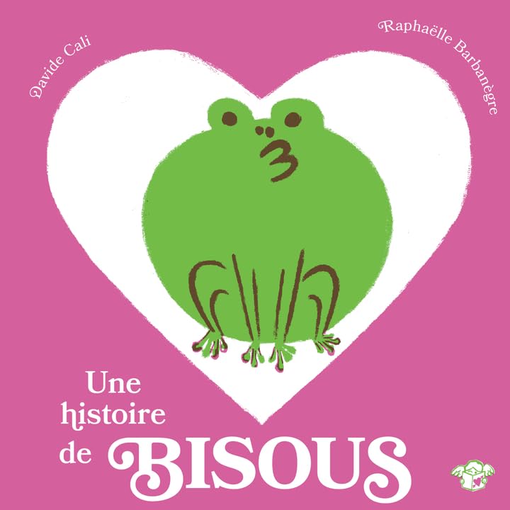 Une histoire de bisous (Hardcover)