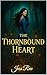 The Thornbound Heart by Jess Rae