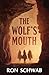 The Wolf's Mouth