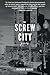 The Screw City Poems