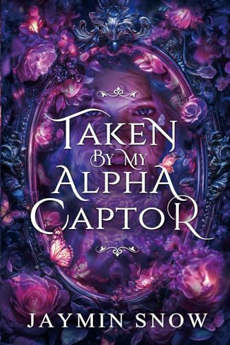 Taken By My Alpha Captor (Paperback)