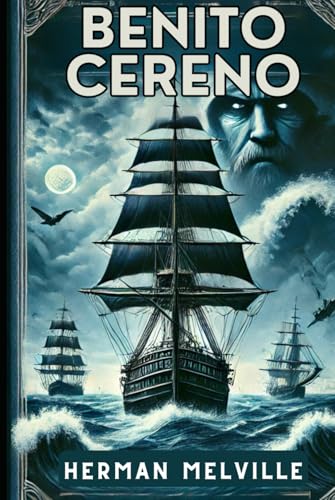 Benito Cereno: Large Print Edition