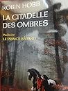 La Citadelle des ...