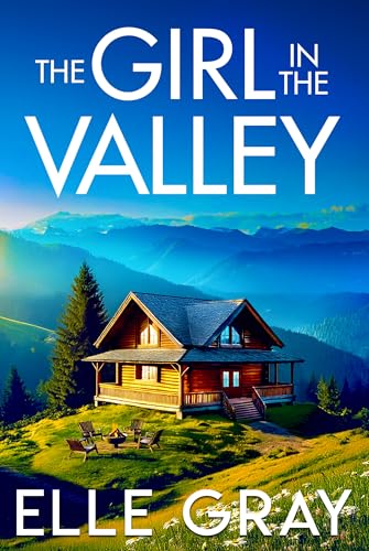 The Girl in the Valley (A Sapphire Valley Mystery Book 1)