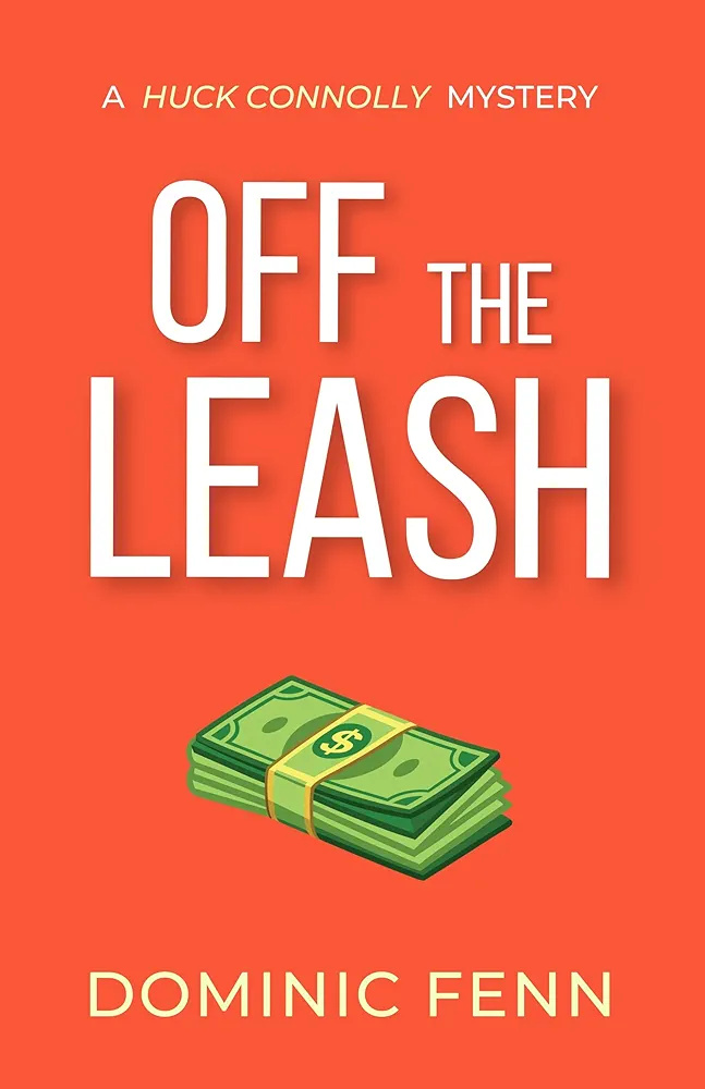 Off the Leash (Huck Connolly #1)
