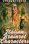 Italian Brainrot ...