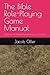 The Bible Role-Playing Game Manual by Jacob Oller