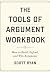 The Tools of Argument Workb...