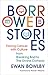 Borrowed Stories by Ewan Bowlby