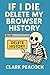 If I Die, Delete My Browser...