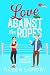 Love Against the Ropes (Love in the Ring #1)