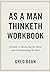 As A Man Thinketh Workbook:...