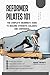 REFORMER PILATES 101 by ISAAC WYATT