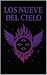 Los Nueve del Cielo: "La ve...