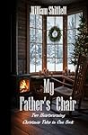 My Father's Chair...