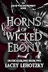 Horns of Wicked E...