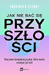 Jak nie bać się p...