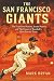 THE SAN FRANCISCO GIANTS: t...