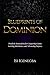 Blueprints of Dominion