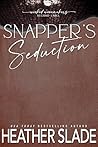 Snapper's Seduction (Wicked Winemakers Second Label #4)