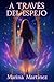 A TRAVÉS DEL ESPEJO (Atravesando nº 1) (Spanish Edition)