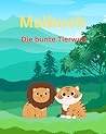 Malbuch: Die bunte Tierwelt (German Edition)