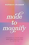 Made to Magnify: ...