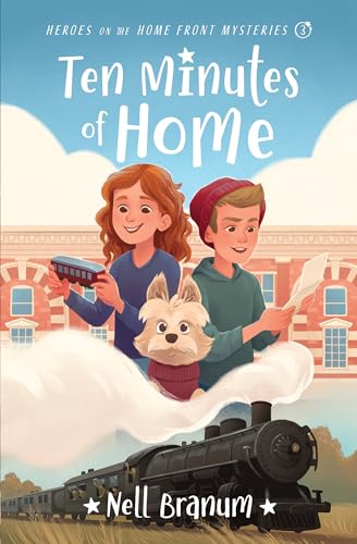 Ten Minutes of Home (Heroes on the Home Front Mysteries #3)