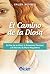 El camino de la Diosa: El plan de tu Alma, la soberanía personal y el Secreto de María Magdalena