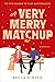 A Very Merry Matchup