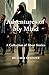 Adventures of My Mind