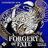 A Forgery of Fate
