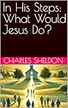 In His Steps: Wha...