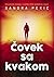 Čovek sa kvakom by Sandra Pekić