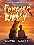 Forever Ripley