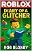 ROBLOX: Diary of a Glitcher...