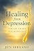 Healing from Depression — T...