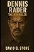 Book 9: Dennis Rader: The BTK Killer (Infamous Killers: Minds, Motives, and Murders)