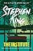 The Institute by Stephen        King