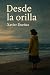 Desde la orilla (Voces de u...