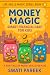 Money Magic by Swati Pareek Money Magic by Swati Pareek