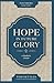 Hope In Future Glory: A Stu...