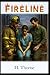 Fireline: Firefighter WhyCh...
