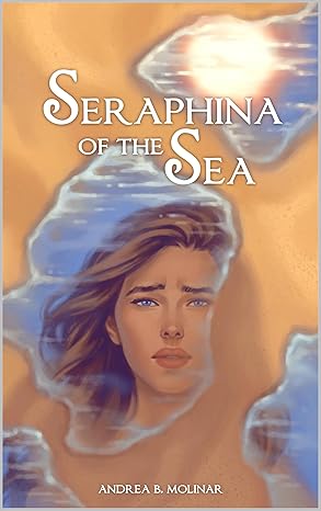 Seraphina of the Sea (The Seraphina Duology Book 2)