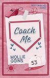 Coach Me by Mollie Goins