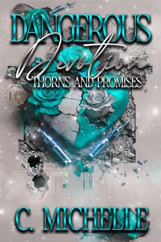 Dangerous Devotion: Thorns & Promises (Kindle Edition)