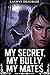 My Secret, My Bully, My Mates: A Dark Werewolf Romance with Fated Mates, Rejection, and Redemption (The Forsaken Pack Series Book 1)